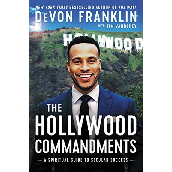Pre-Owned The Hollywood Commandments: A Spiritual Guide to Secular Success, 9780062684257, 0062684256, Hardcover,