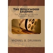 The Hollywood Legends Ten Plays About Eleven Fabulous People