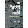 thumbnail image 1 of The Holocaust, Fascism and Memory: Essays in the History of Ideas, (Paperback), 1 of 1