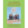 thumbnail image 1 of The Holy Apostles: The Eyewitnesses of the Amazing Life of Jesus Christ the Synaxarion for Children, 1 of 1
