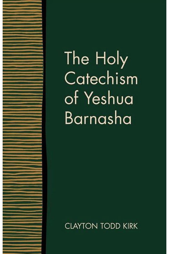 The Holy Catechism Of Yeshua Barnasha
