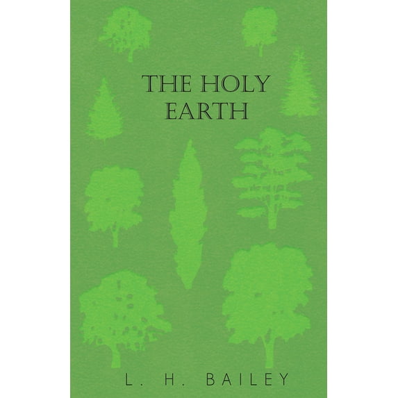 The Holy Earth, (Paperback)
