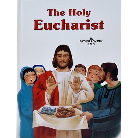 Pre-Owned The Holy Eucharist (Hardcover) 0899422241 9780899422244