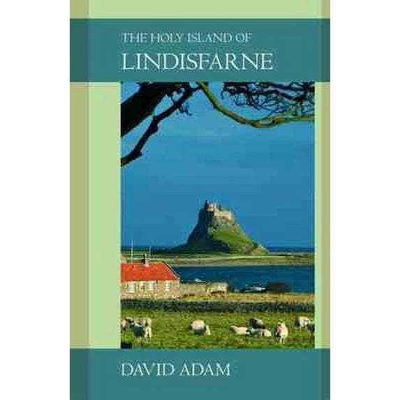 The Holy Island of Lindisfarne