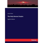 The Holy Roman Empire Eighth Edition, Paperback