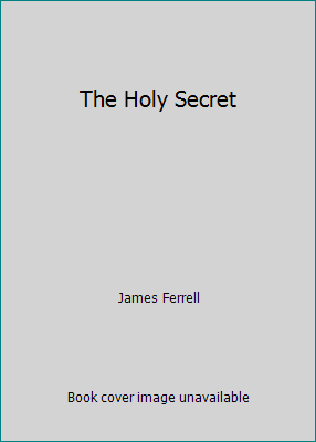 Pre-Owned The Holy Secret (Hardcover) 159038718X 9781590387184 ...