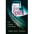 thumbnail image 1 of The Holy Spirit: Is He a Stranger in Your House?, (Paperback), 1 of 1