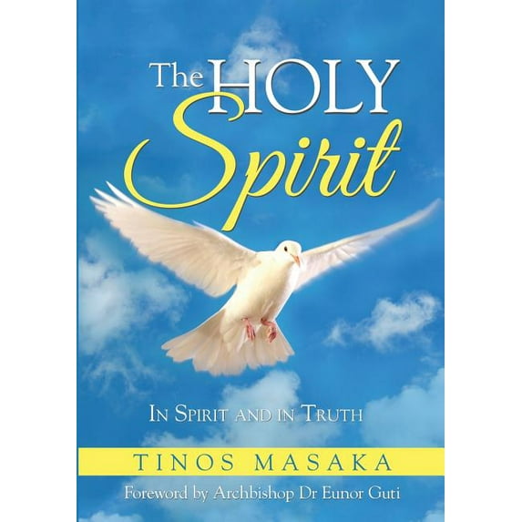 The Holy Spirit: In Spirit and in Truth, (Paperback)