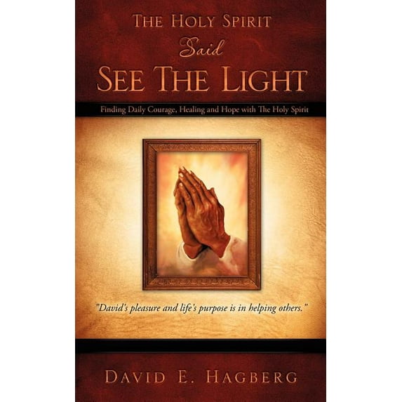 The Holy Spirit Said See The Light (Paperback)