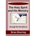 thumbnail image 1 of The Holy Spirit and His Ministry through the Scriptures (Paperback), 1 of 1