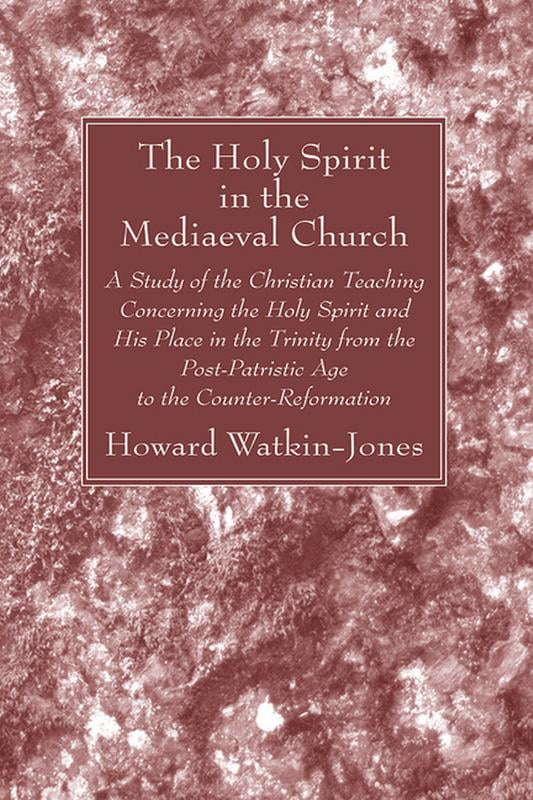 The Holy Spirit in the Mediaeval Church (Hardcover) - Walmart Business ...