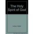 thumbnail image 1 of Pre-Owned The Holy Spirit of God (Hardcover) 0840752342 9780840752345, 1 of 1