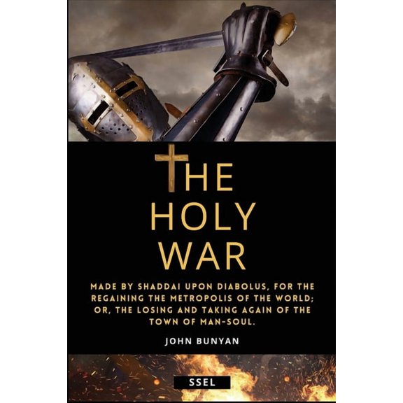 The Holy War (Annotated): Easy to Read Layout, (Paperback)