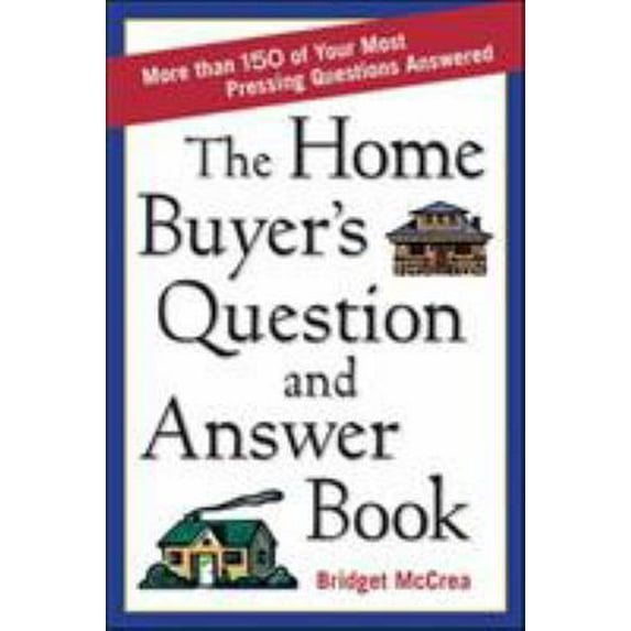 Pre-Owned The Home Buyer's Question And Answer Book (Paperback) 0814472362 9780814472361