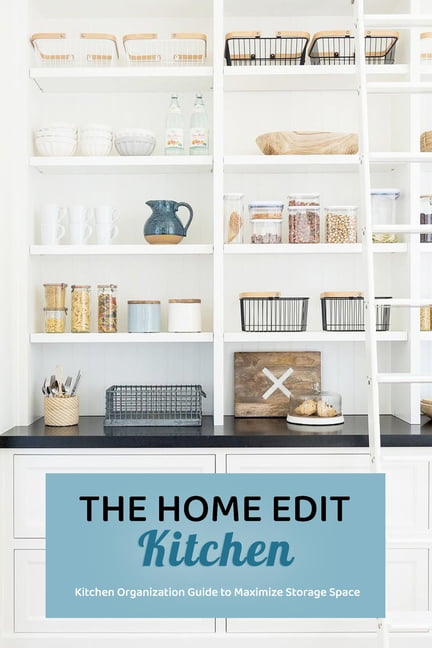 https://i5.walmartimages.com/seo/The-Home-Edit-Kitchen-Kitchen-Organization-Guide-to-Maximize-Storage-Space-The-Home-Edit-Guide-Book-Paperback-9798697555200_1468c0d1-2700-4dfa-8f5a-5c553859b124.82bf50da8e8746dd11b62a1a0af940e9.jpeg