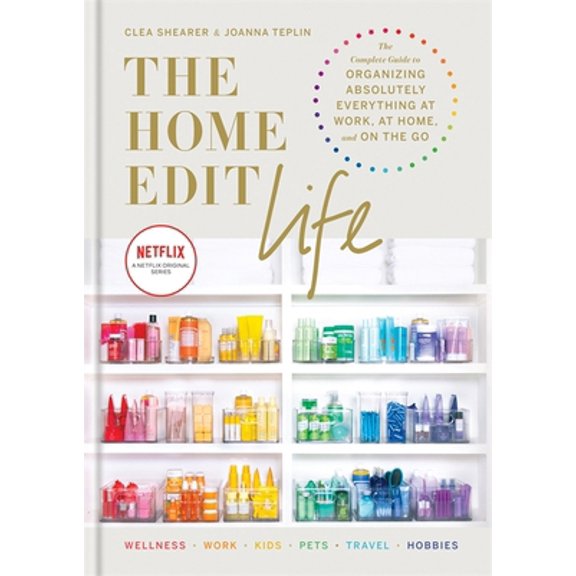 Pre-Owned The Home Edit Life: The Complete Guide to Organizing Absolutely Everything at Work, at Home and On the Go (Hardcover) 1784727164 9781784727161