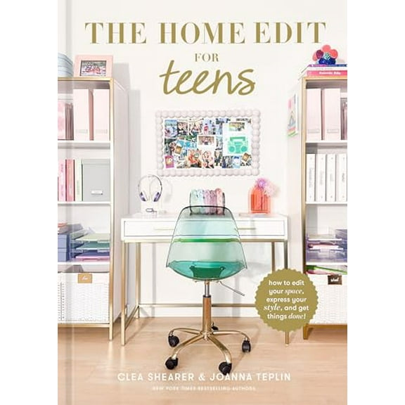 Pre-Owned The Home Edit for Teens: How to Edit Your Space, Express Your Style, and Get Things Done! (Hardcover) 0593712226 9780593712221