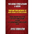 thumbnail image 1 of The Home Foreclosure E-Book : Tried and True Methods To Save Homes In Foreclosure (Paperback), 1 of 1