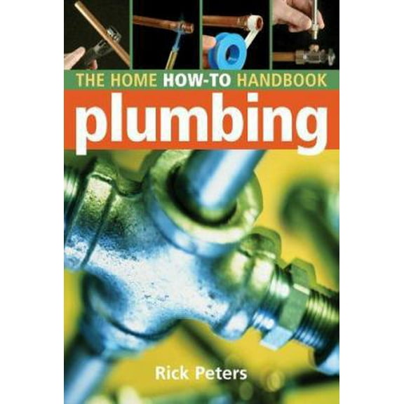 Pre-Owned The Home How-To Handbook: Plumbing Paperback