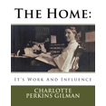 thumbnail image 1 of The Home : It's Work And Influence (Paperback), 1 of 1