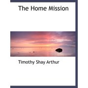 The Home Mission PaperbackLarge Print
