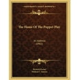 thumbnail image 1 of The Home Of The Puppet-Play : An Address (1902) (Paperback), 1 of 1