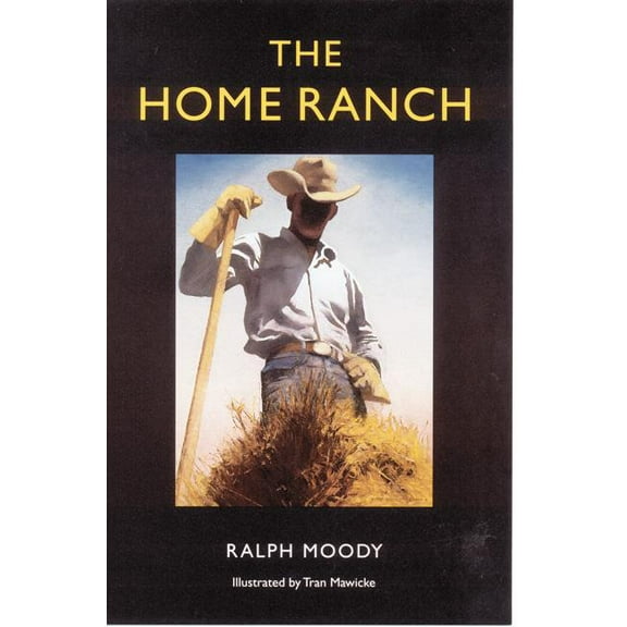 The Home Ranch, (Paperback)