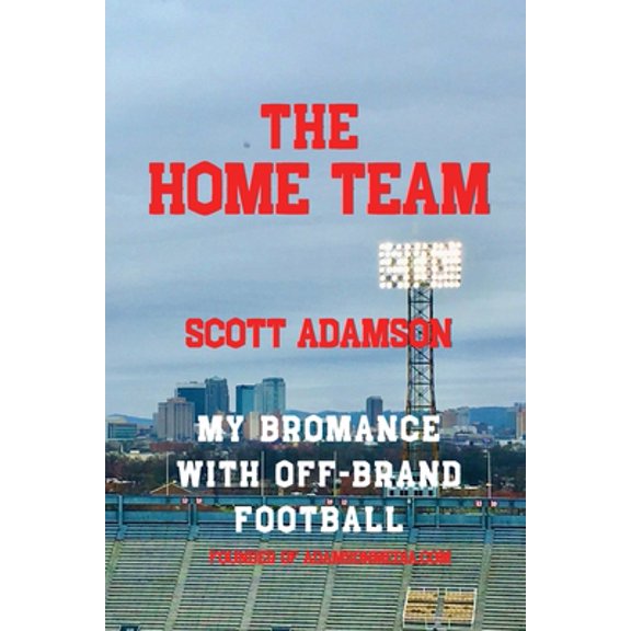 Pre-Owned The Home Team: My Bromance with off Brand Football (Paperback) 0979698898 9780979698897