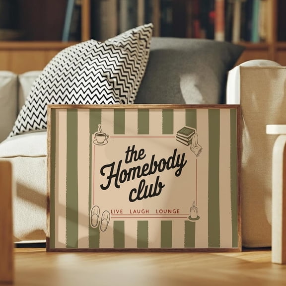 The Homebody Club Print Introvert Gift Chill Vibes Cozy Welcome Home Live Laugh Home Quote Art