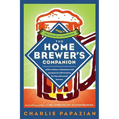 Pre-Owned The Homebrewer s Companion (Paperback)