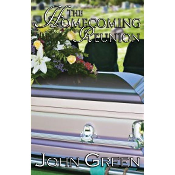 The Homecoming Reunion: (The Coming Out Series, #2) (Paperback) by John Green