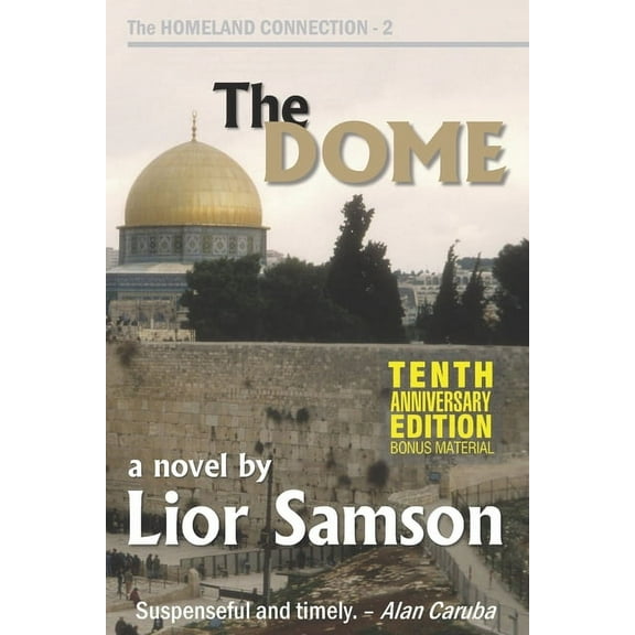 The Homeland Connection: The Dome (Paperback)