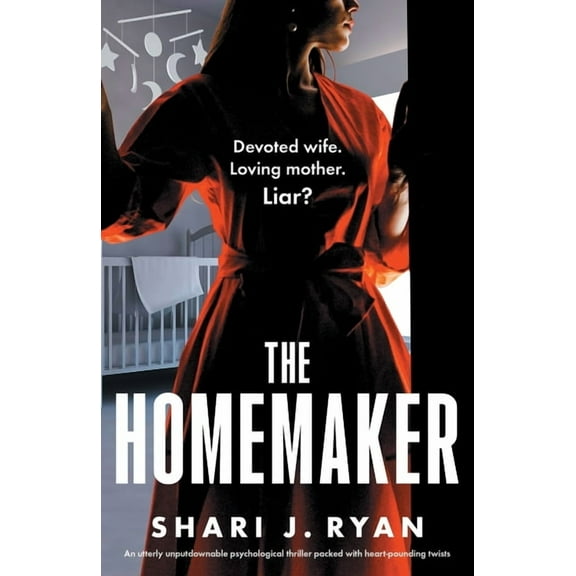 The Homemaker: An utterly unputdownable psychological thriller packed with heart-pounding twists, (Paperback)