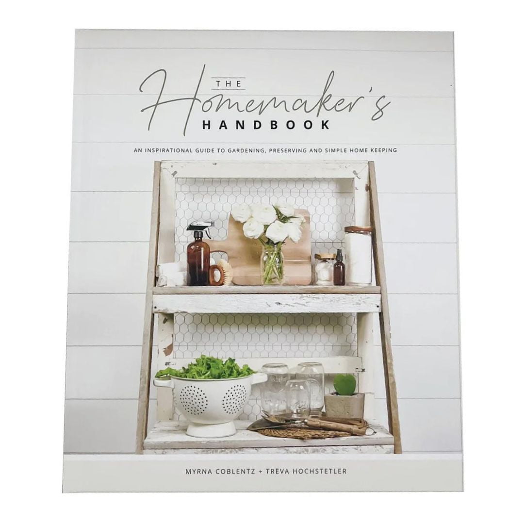 Myrna Coblentz & Treva Hochstetler The Homemaker's Handbook