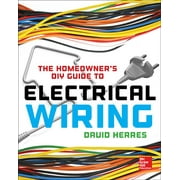 DAVID HERRES The Homeowner's DIY Guide to Electrical Wiring (Paperback)