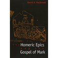 thumbnail image 1 of Pre-Owned The Homeric Epics and the Gospel of Mark (Paperback) 0300172613 9780300172614, 1 of 1