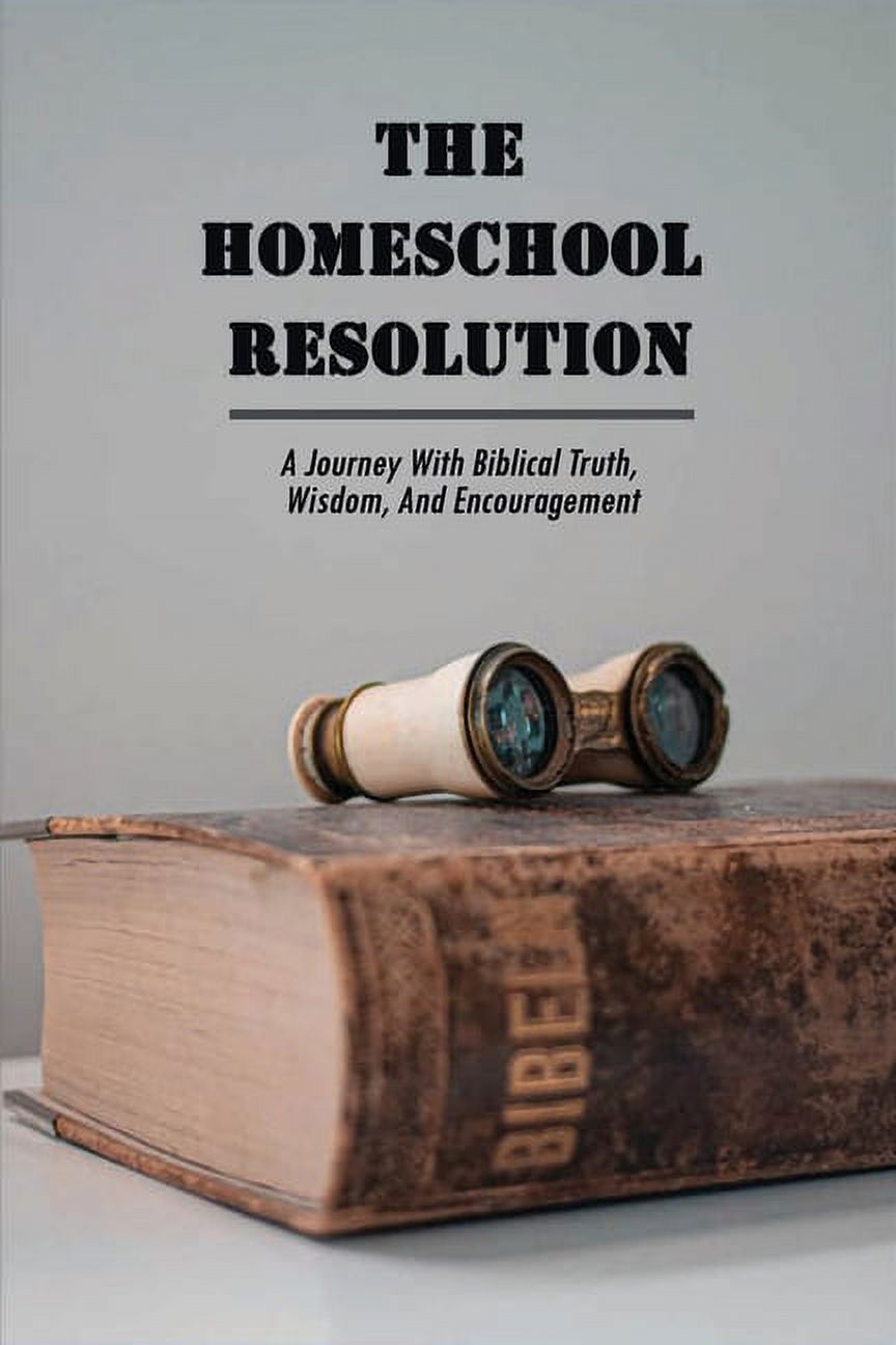 The Homeschool Resolution (Paperback)