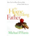 thumbnail image 1 of Pre-Owned The Home Schooling Father (Paperback) 1929125038 9781929125036, 1 of 1
