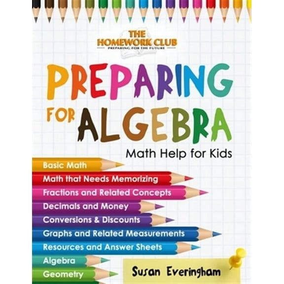 The Homework Club's - Preparing for Algebra: Math Help for Struggling Kids