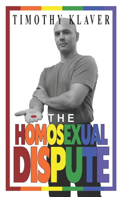 The Homosexual Dispute, (Paperback)