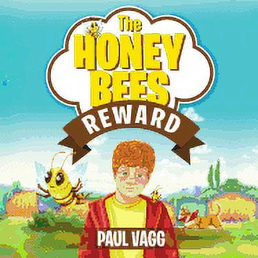 The Honey Bees Reward, (Paperback)