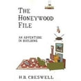 thumbnail image 1 of Pre-Owned The Honeywood File: An Adventure in Building (Paperback) 0897334736 9780897334730, 1 of 1