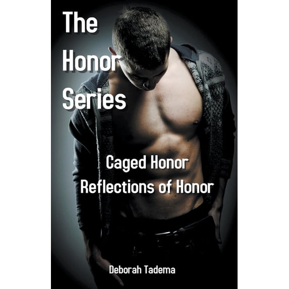 The Honor Series Book Three, (Paperback)