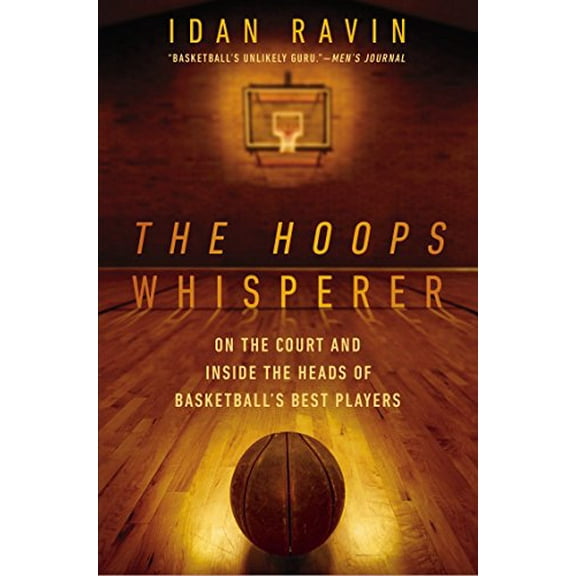 Pre-Owned Hoops Whisperer, The : On the Court and Inside the Heads of Basketball's Best Players Paperback