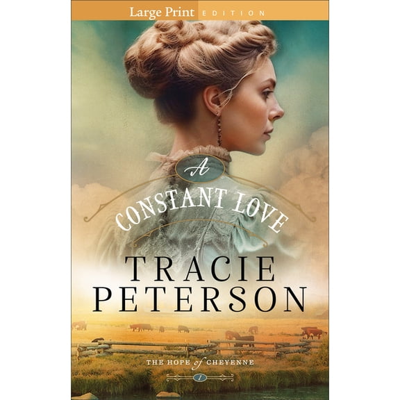 The Hope of Cheyenne A Constant Love, (Paperback)