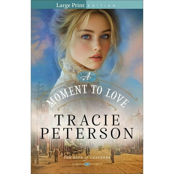 The Hope of Cheyenne A Moment to Love, (Paperback)