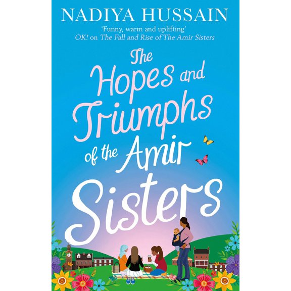 The Hopes and Triumphs of the Amir Sisters, (Paperback)