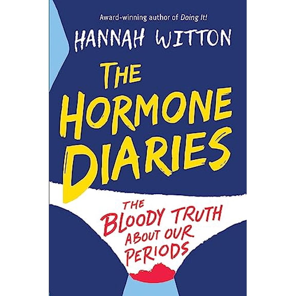 Pre-Owned The Hormone Diaries: The Bloody Truth About Our Periods (Paperback) 1526361469