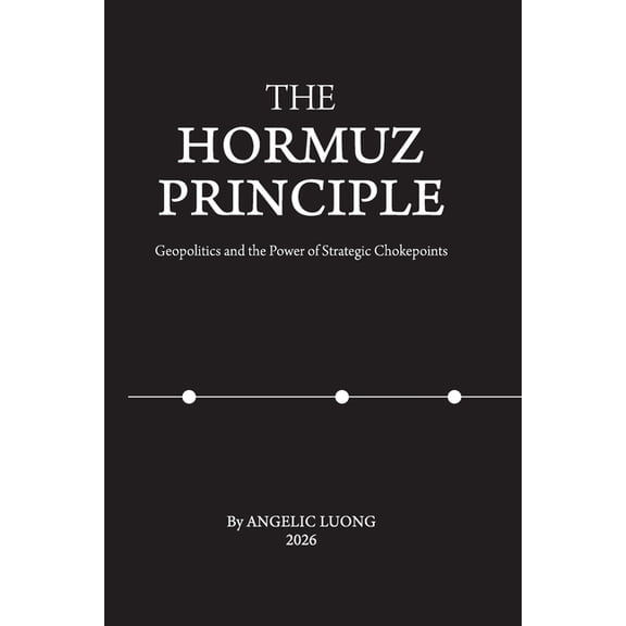 The Hormuz Principle, (Paperback)