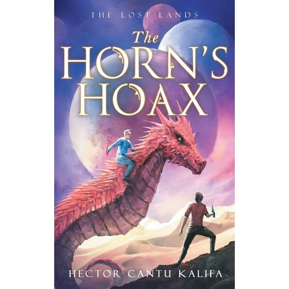 The Horn's Hoax The Horn's Hoax: The Lost Land: The Lost Land, Book 2, (Paperback)